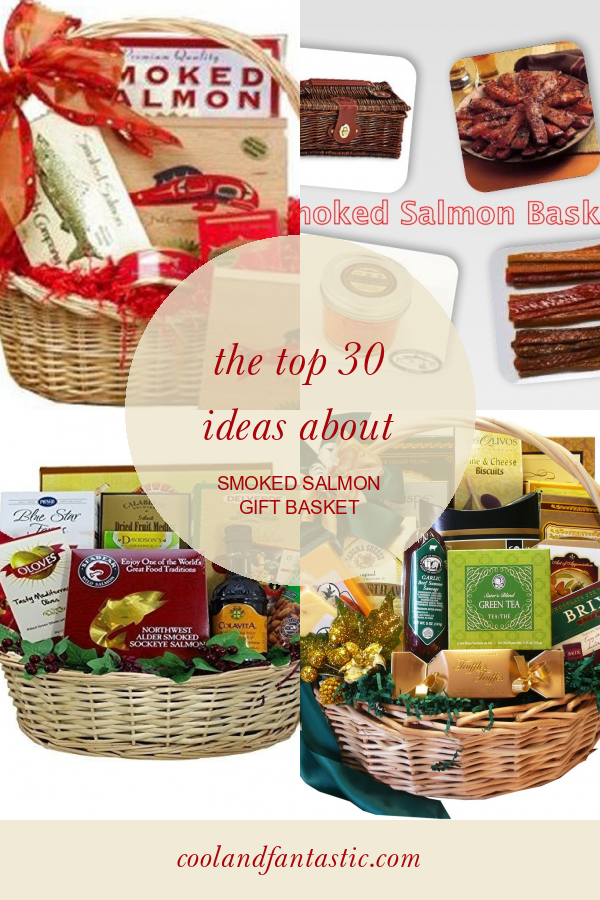 The Top 30 Ideas About Smoked Salmon Gift Basket - Home, Family, Style ...